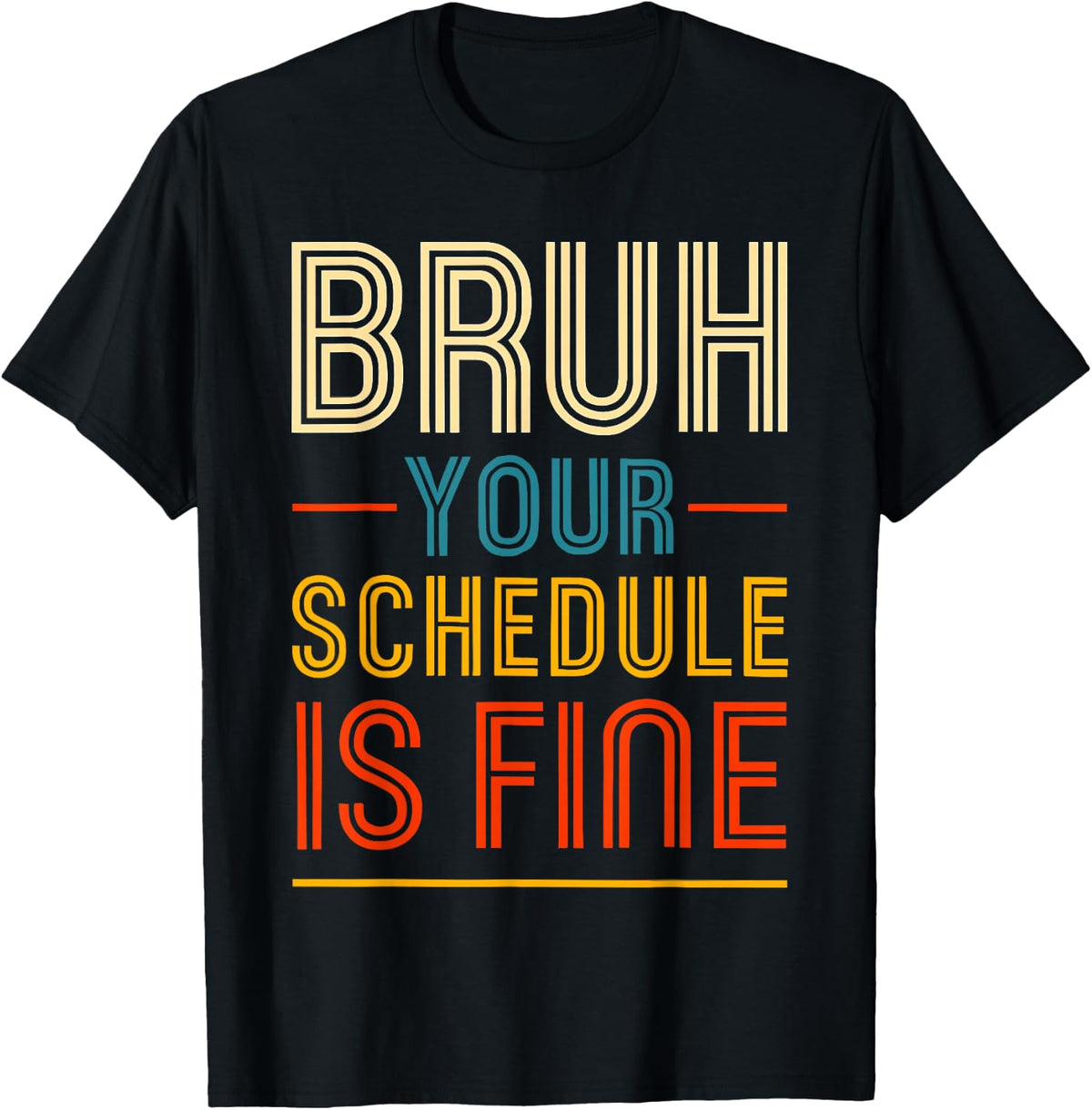 Groovy Your Schedule is Fine Shirt, Funny School Counselor T-Shirt
