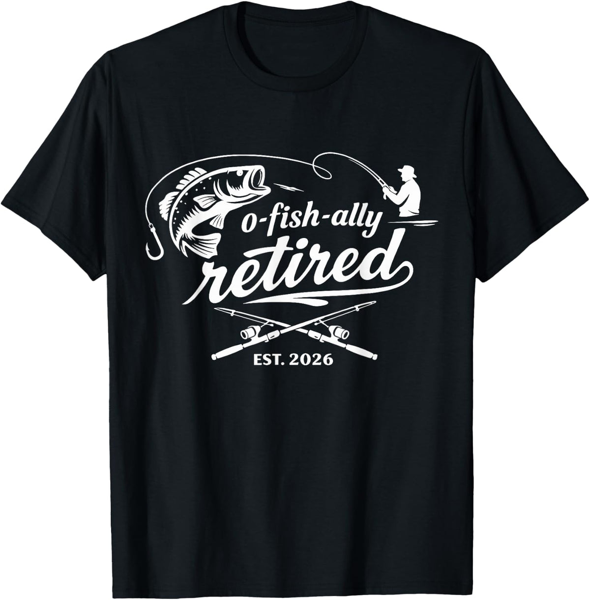 Ofishally Retired 2026 Funny Fishing Retirement T-Shirt