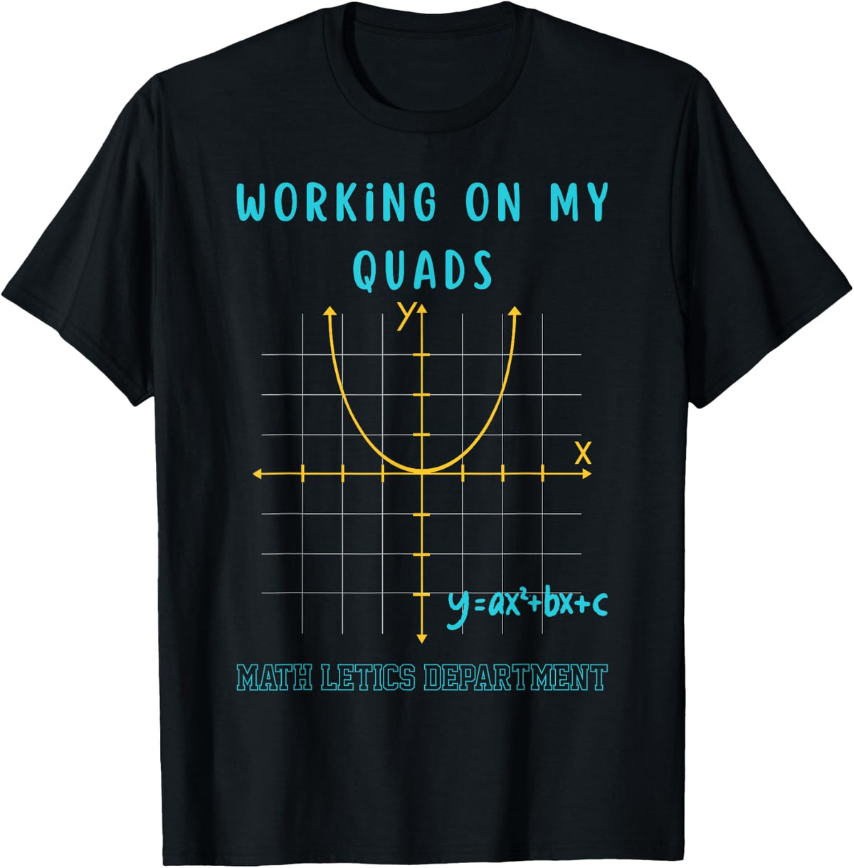 Mathletics Working On My Quads Algebra Algebra Math Teacher T-Shirt