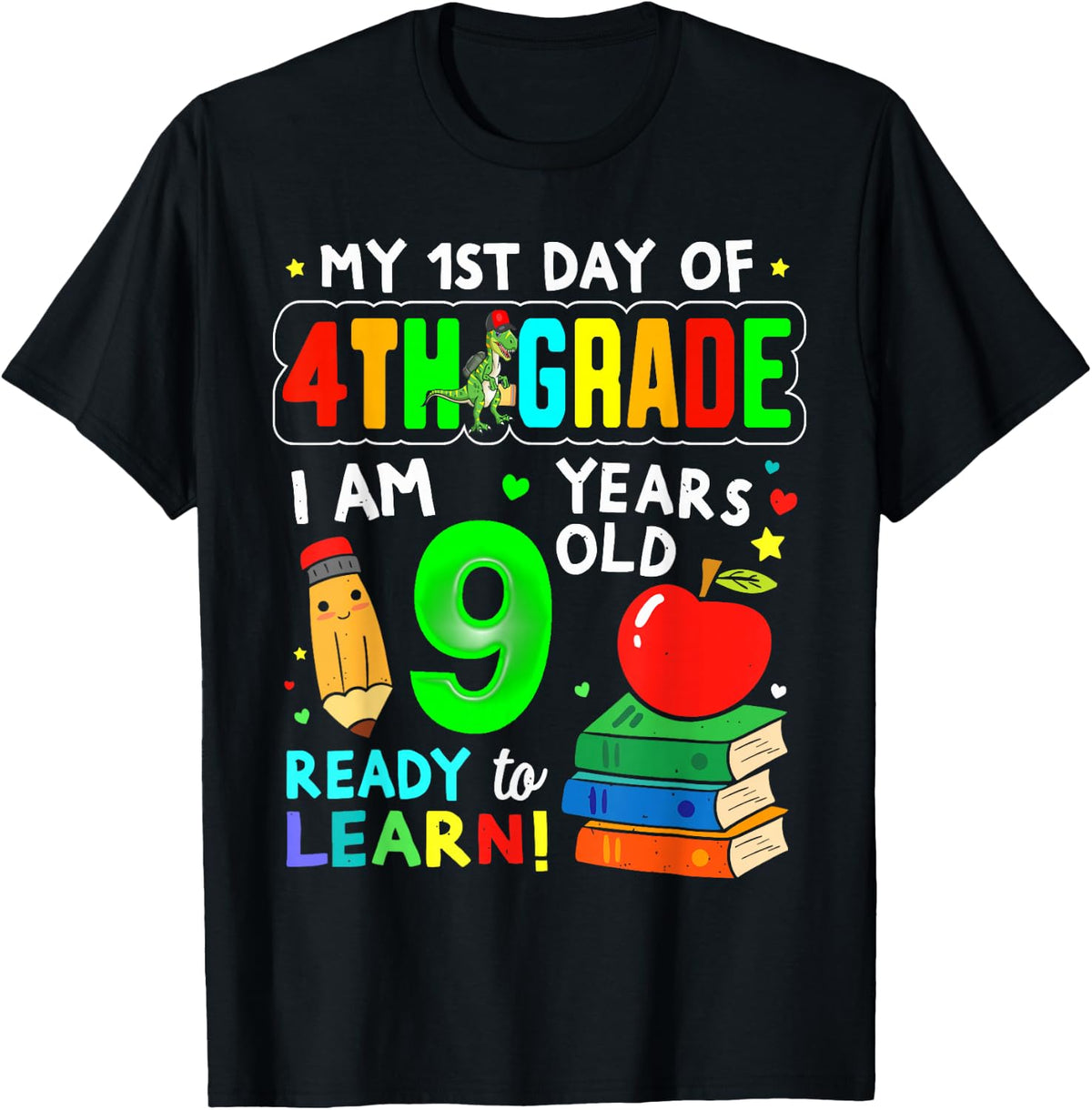 My 1st Day of 4th Grade Girls Boys First Day of Fourth Grade T-Shirt