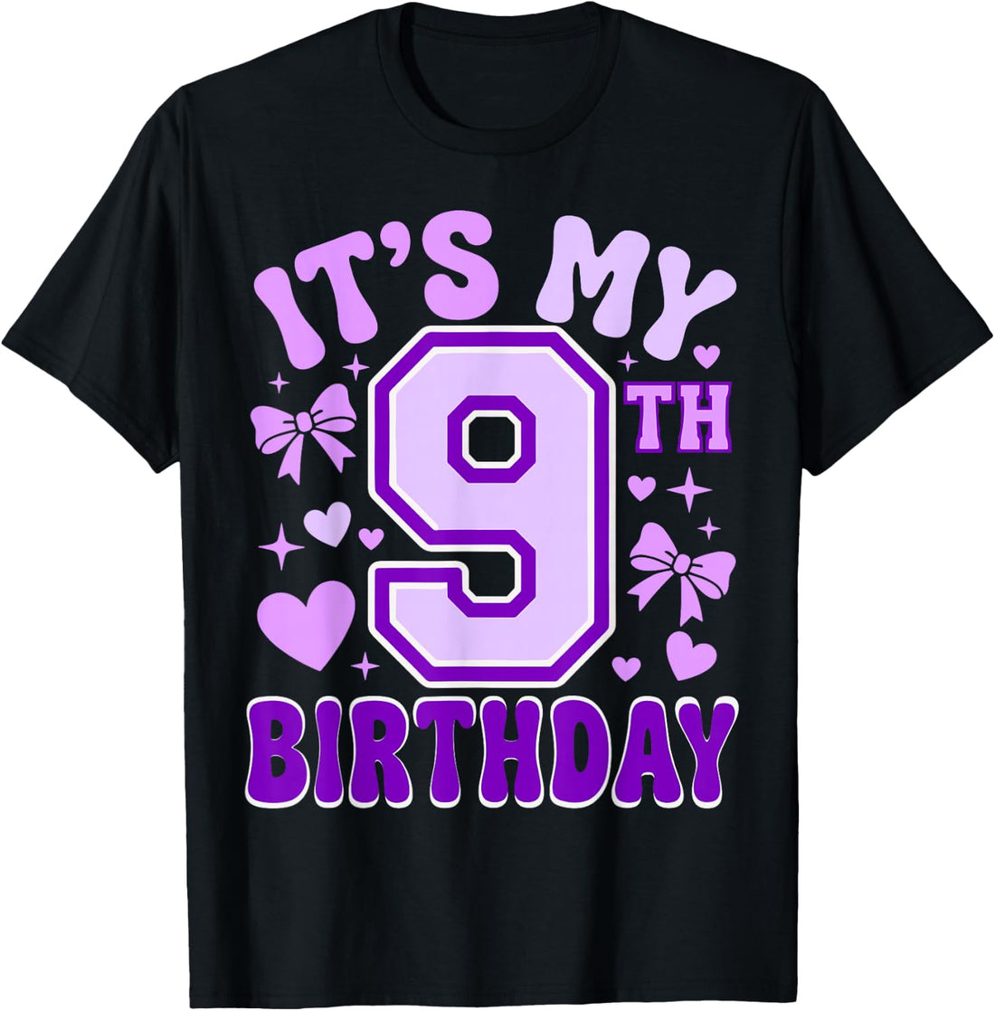 9th Birthday Girls Apparel Nine Years Old It's My 9 Bday T-Shirt