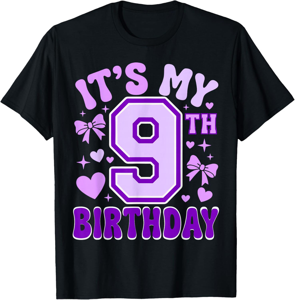 9th Birthday Girls Apparel Nine Years Old It's My 9 Bday T-Shirt