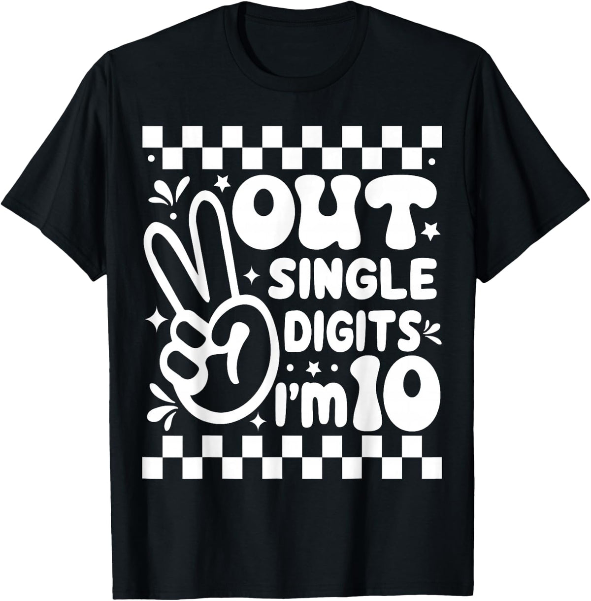 Funny Peace Out Single Digits I'm 10 Year Old 10th Birthday T-Shirt