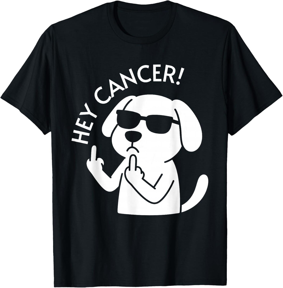 Hey Cancer Cool Dog with Sunglasses Middle Finger T-Shirt