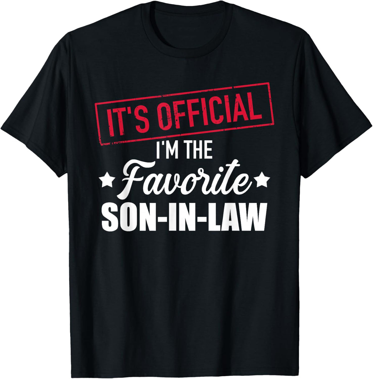 Favorite Son-in-Law from Mother-in-Law or Father-in-Law T-Shirt