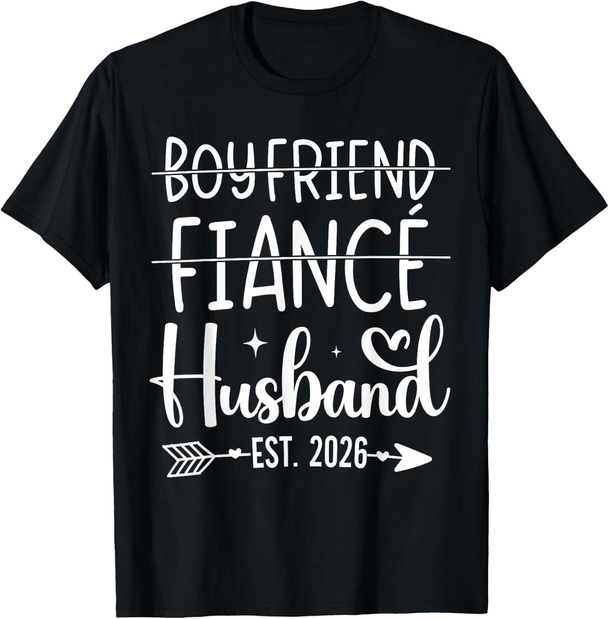 Boyfriend fiancé Husband 2026 for Wedding and Honeymoon T-Shirt