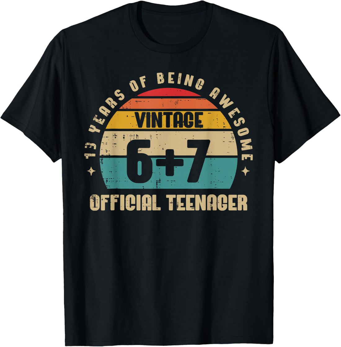 13 Years Being Awesome 6 7 Official Teenager 13th Birthday T-Shirt
