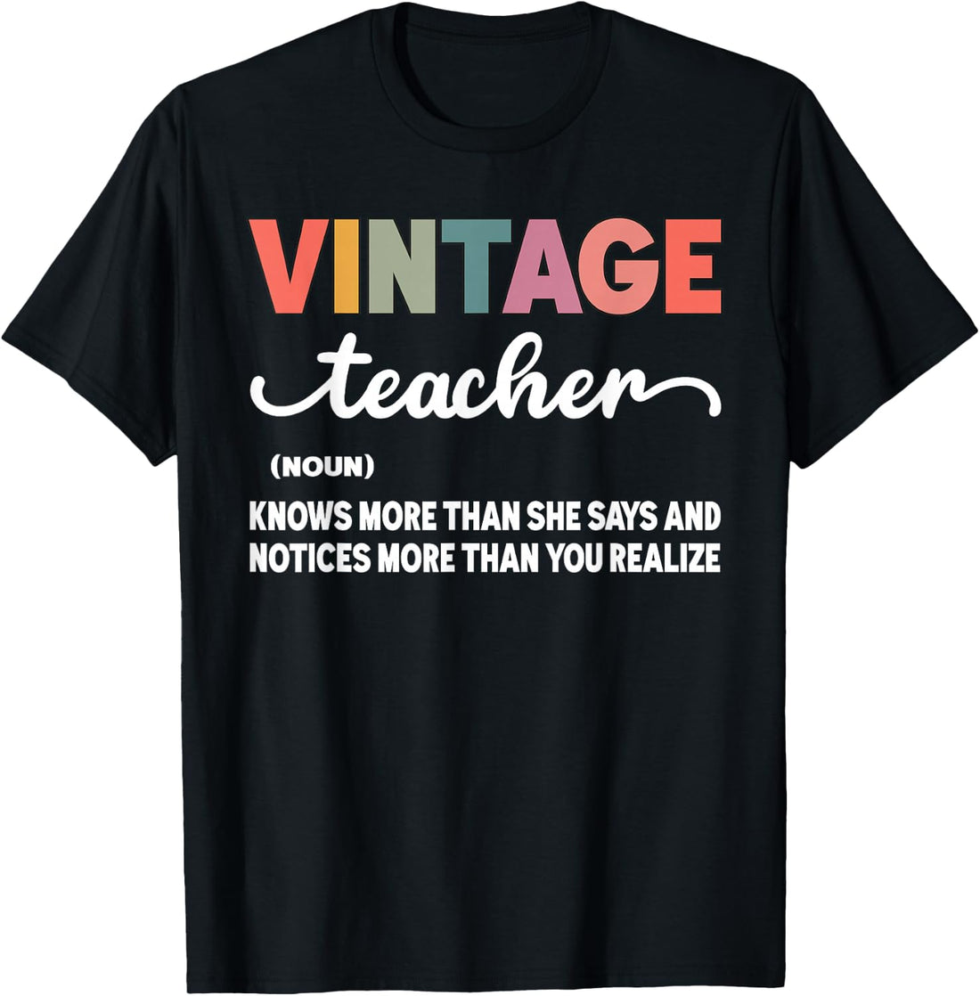 Vintage Teacher Knows More Than She Says Outfit Definition T-Shirt