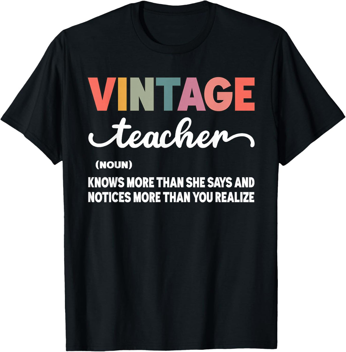 Vintage Teacher Knows More Than She Says Outfit Definition T-Shirt