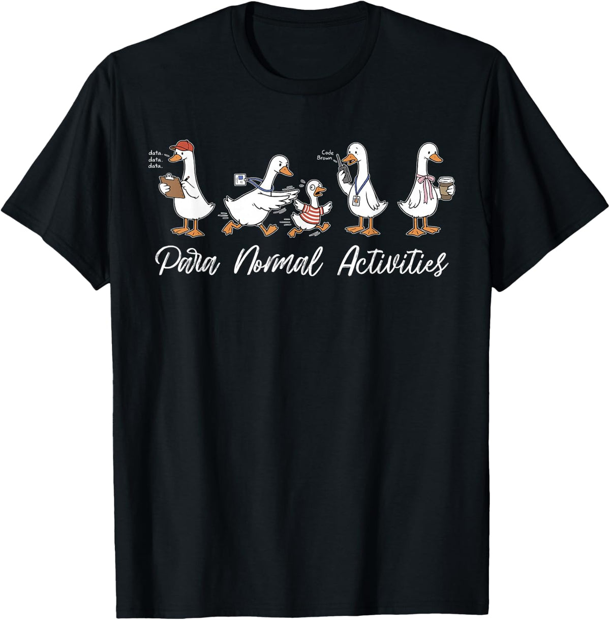 Funny Shirts para Normal Activities Silly Gooses SPED Teachers Tees T Shirts for Men and Women