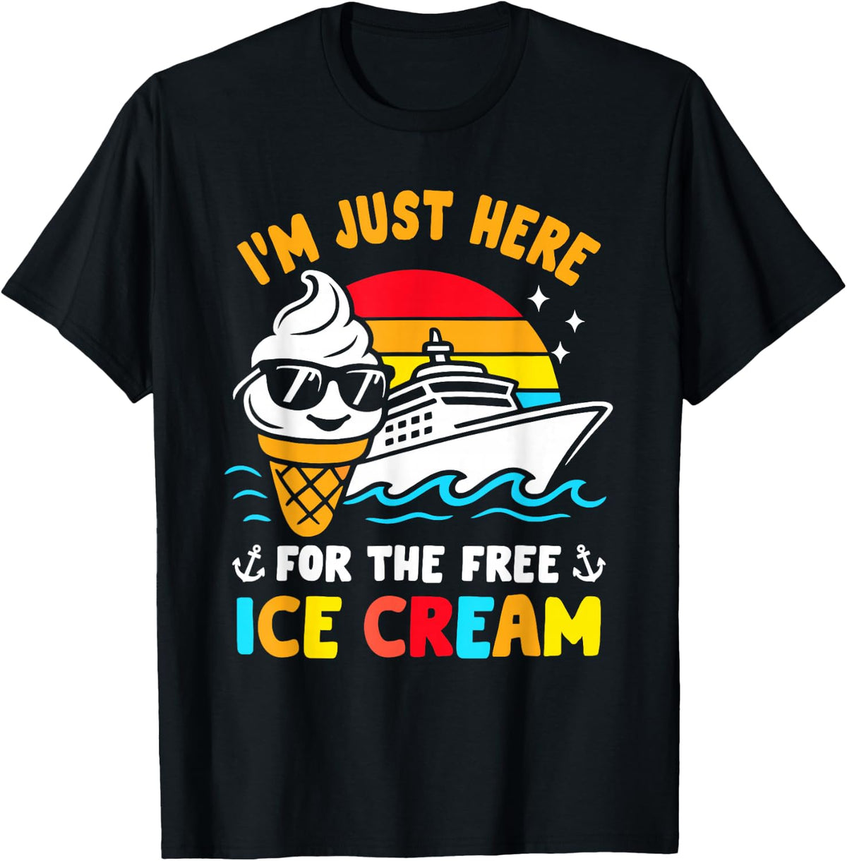 Just Here for Free Ice Cream Funny Cruise Travel Matching T-Shirt