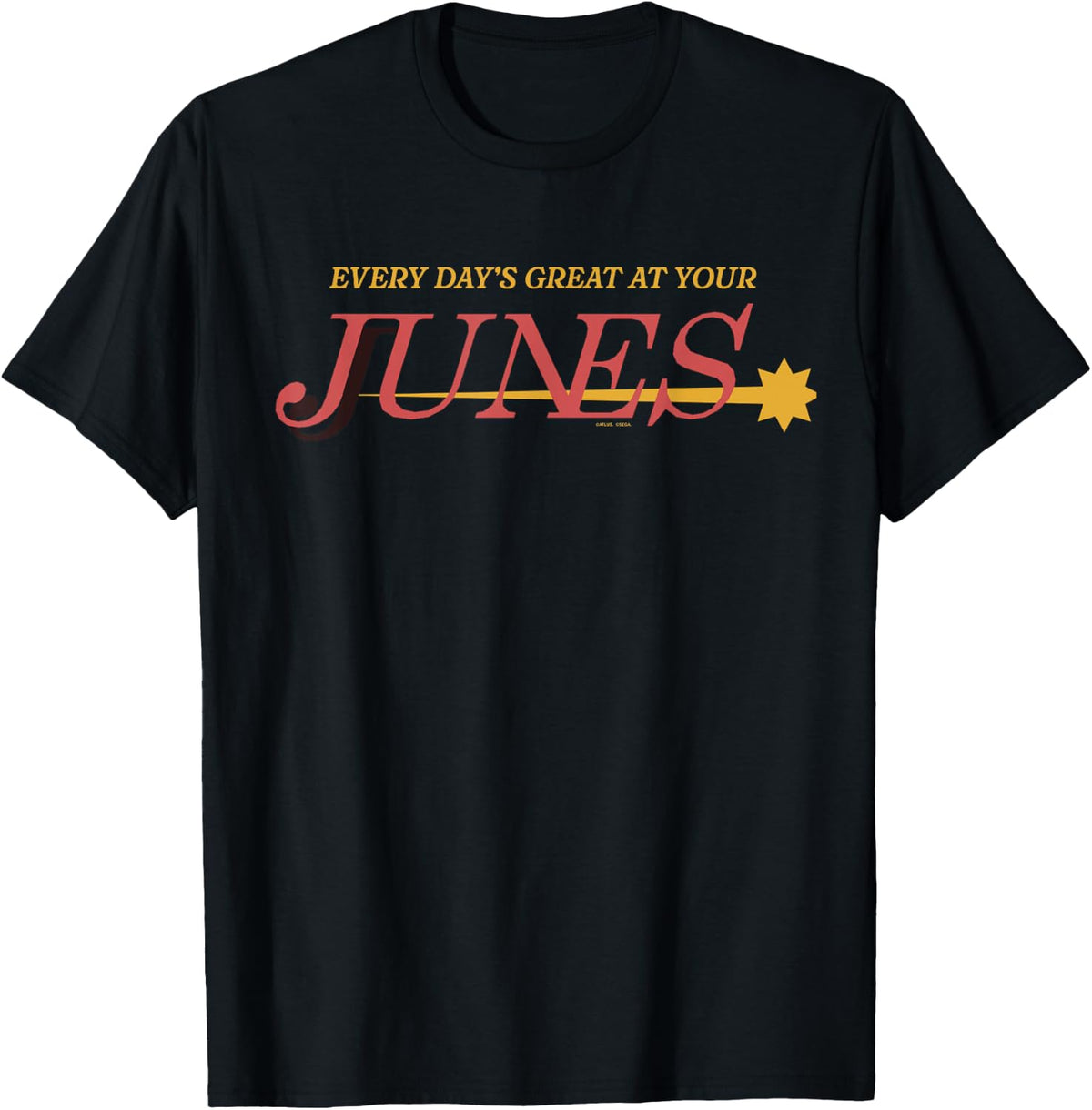 ATLUS Persona 4 Golden: Every Day's Great At Your Junes T-Shirt