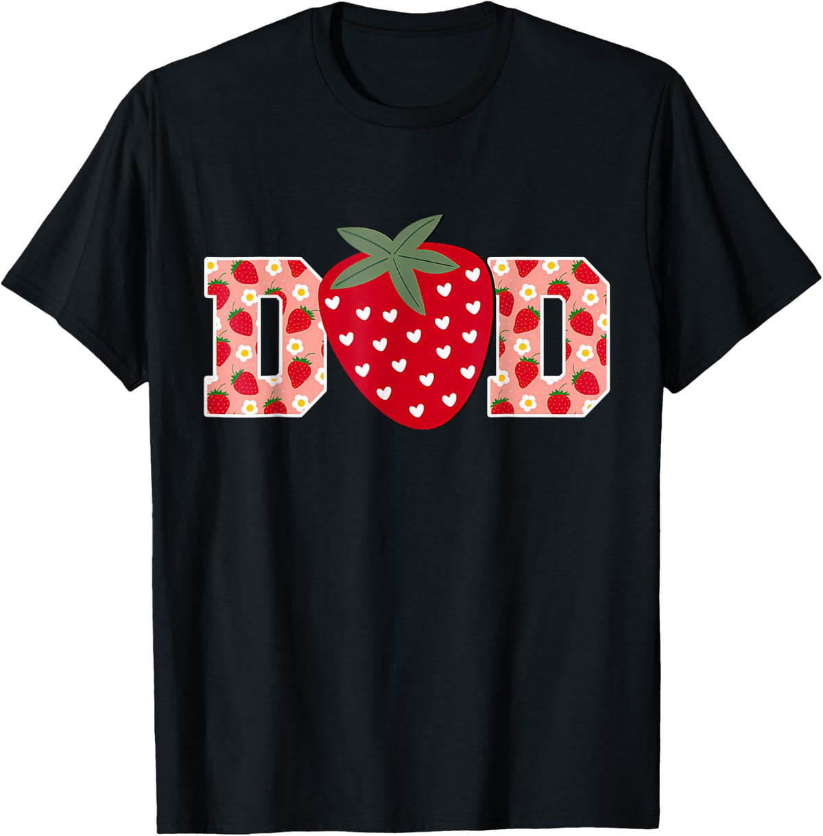 Funny Strawberry Dad Fruit 1St Birthday Family Matching T-Shirt