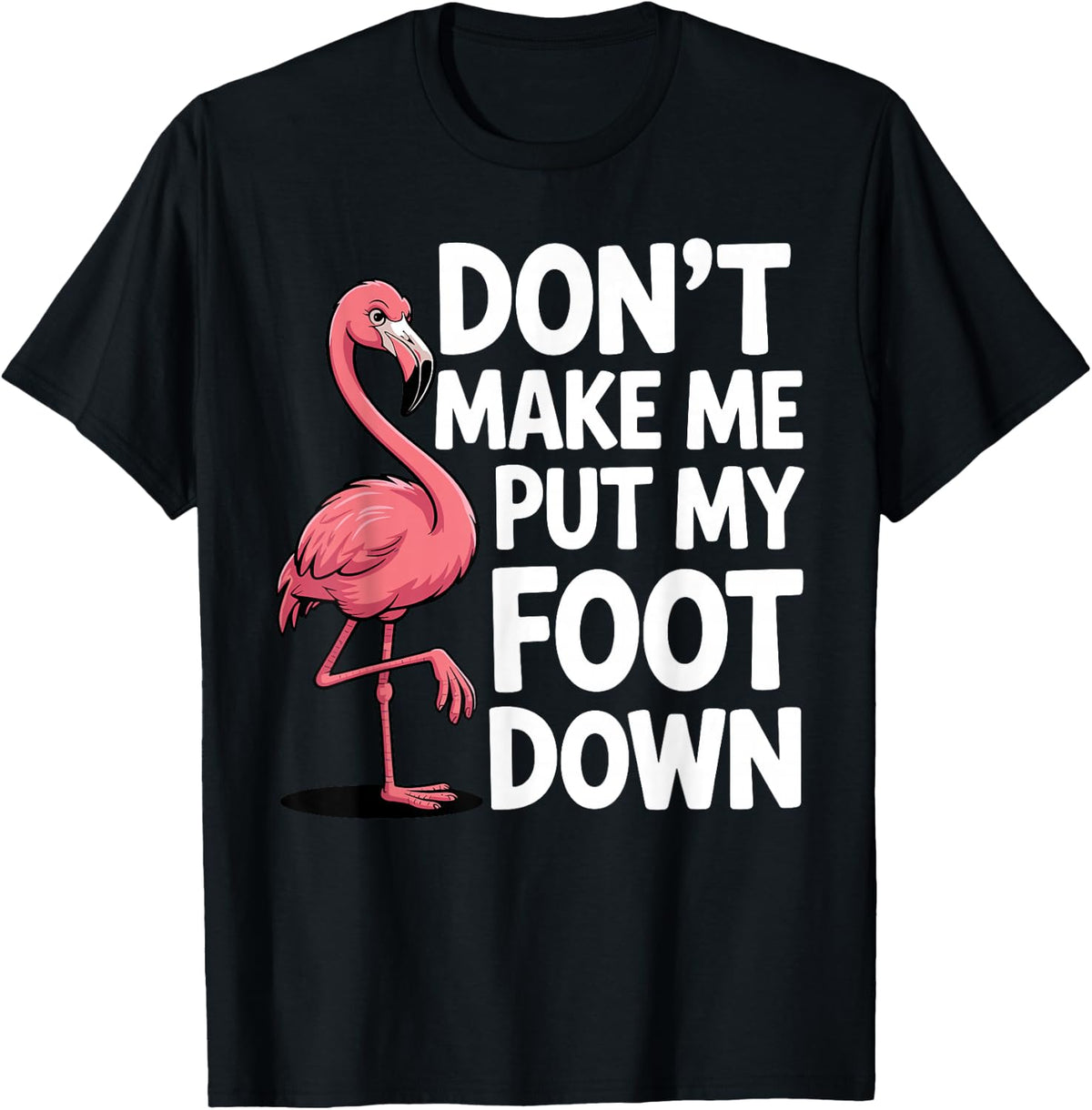 Funny Flamingo Design for Men Women Kids Bird Pink Flamingo T-Shirt