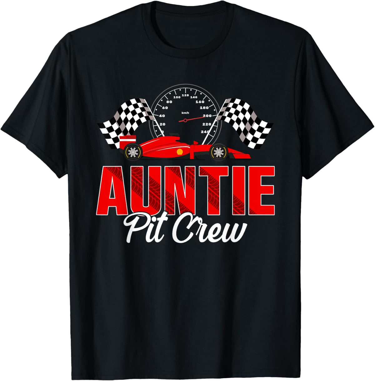 Race Car Birthday Party Racing Family Auntie Pit Crew T-Shirt