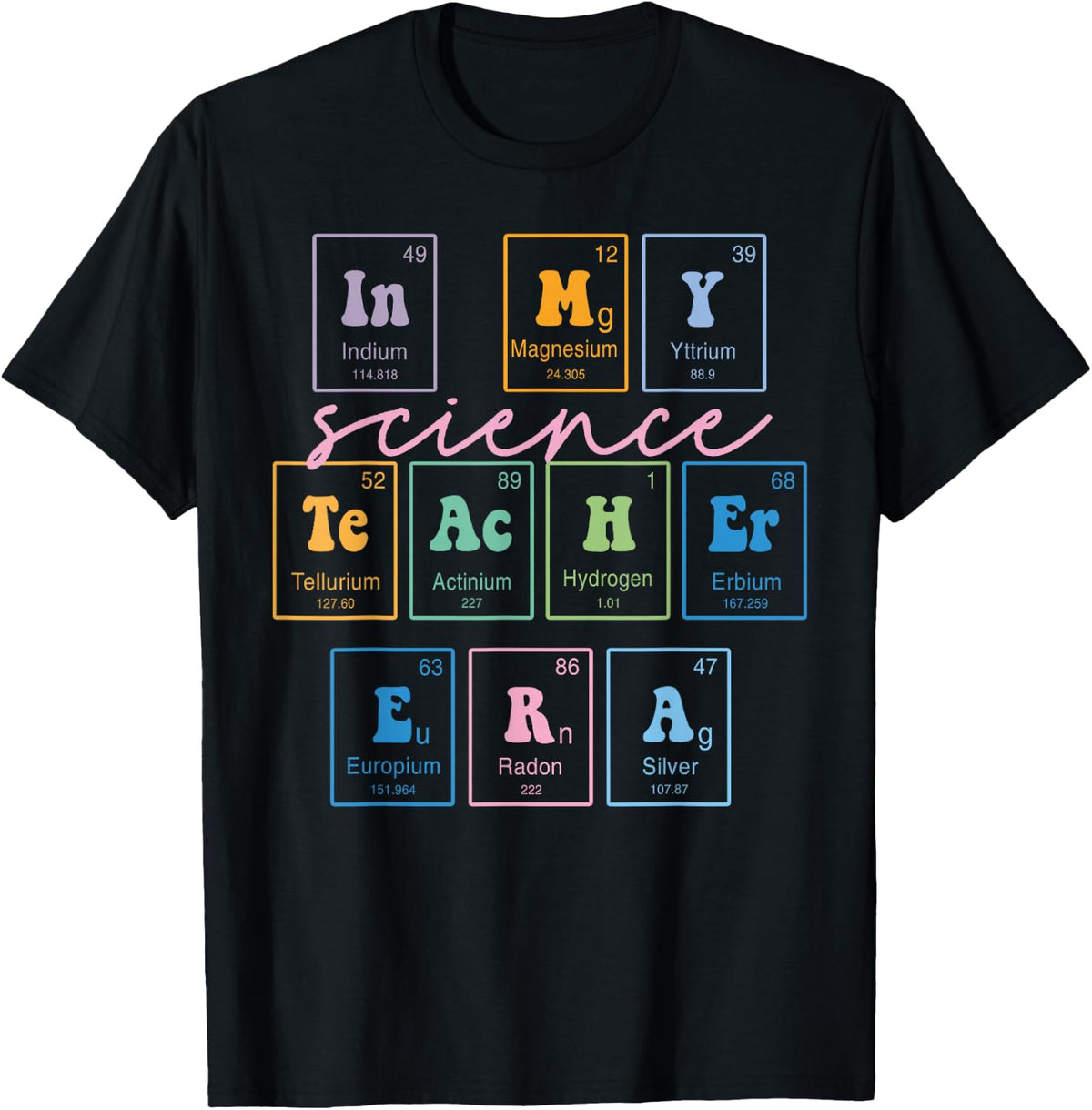 in My Science Teacher Era Funny Science Teacher T-Shirt