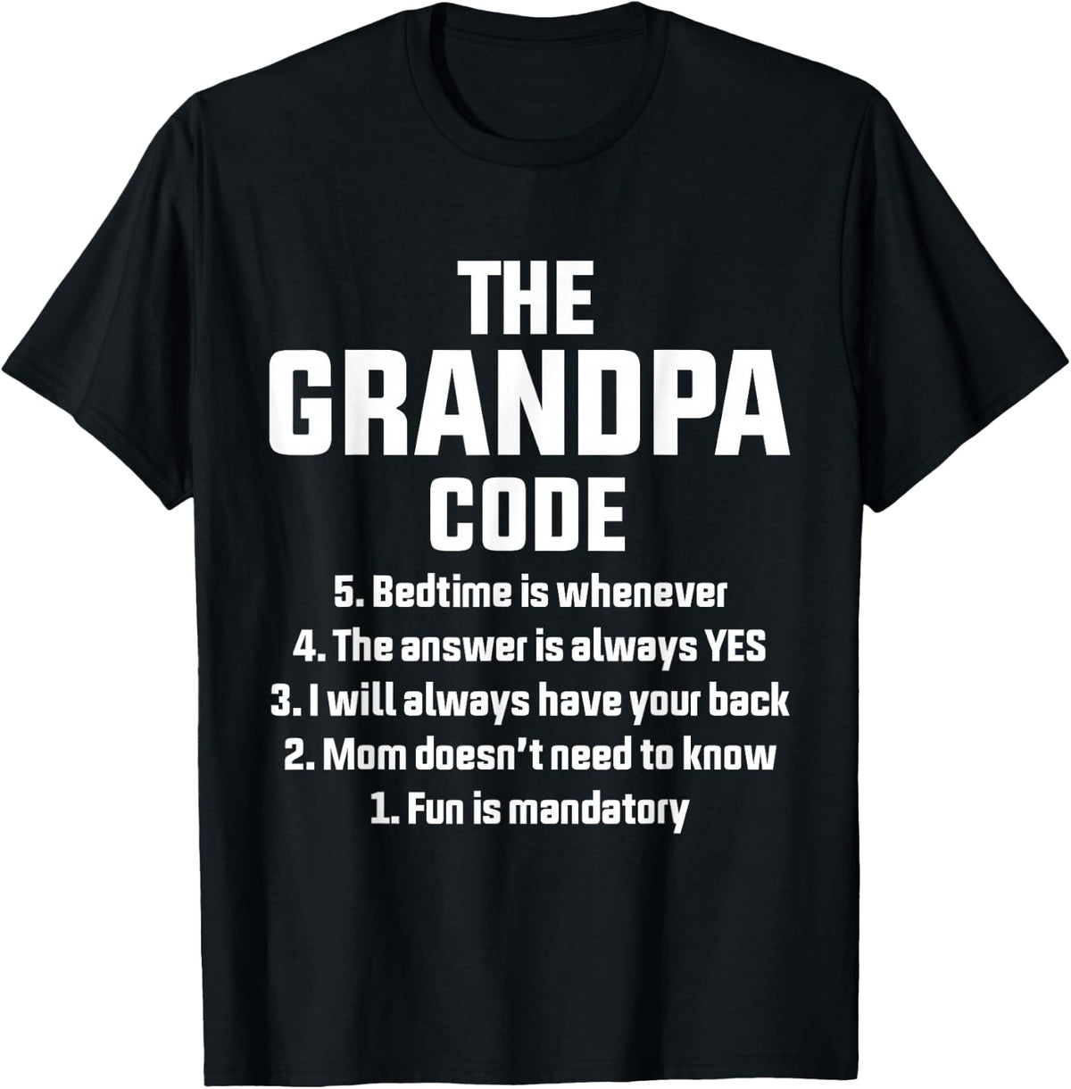 The Grandpa Code - Mens Funny Saying Grandpa T-Shirt
