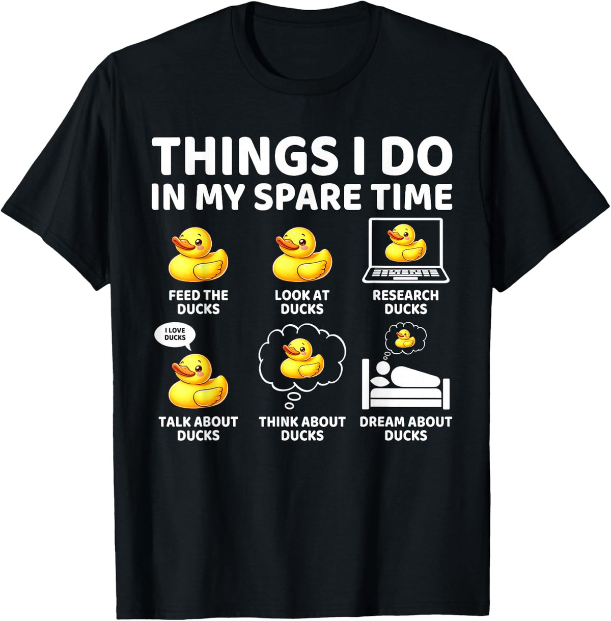 Things I Do in My Spare Time Funny Cute Duck Lover T-Shirt