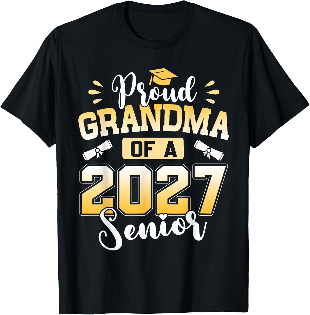 Proud Grandma of A 2027 Senior Graduate T-Shirt