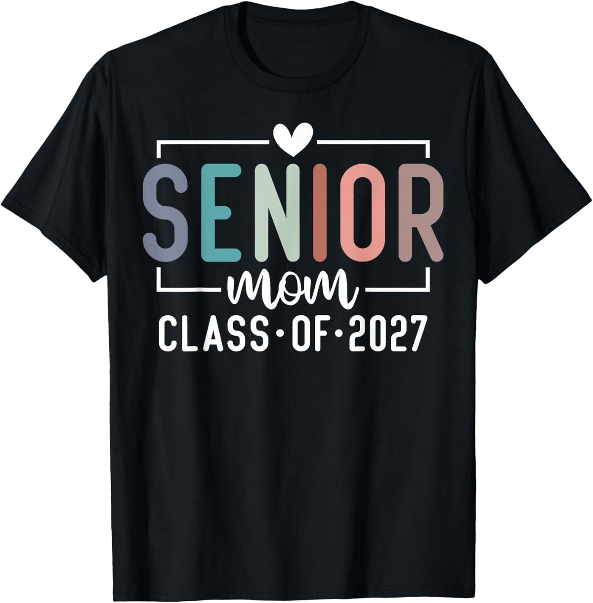 Senior Mom Class of 2027 Proud Mom Mother of A 2027 Graduate T-Shirt