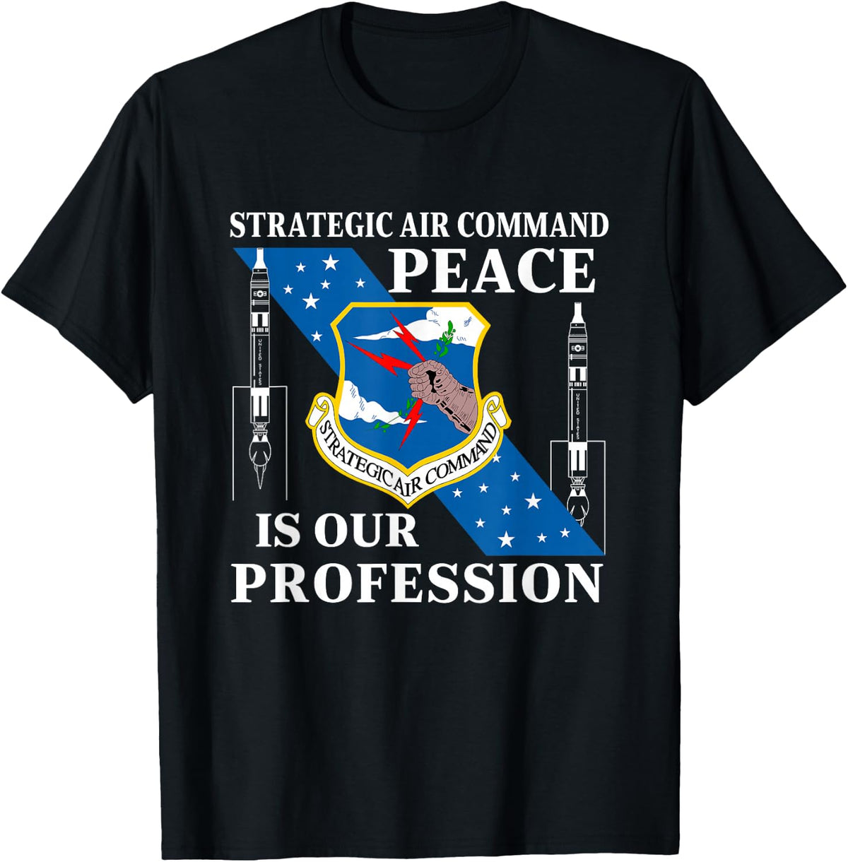 Strategic Air Command USAF Cold War Peace is Our Profession T-Shirt