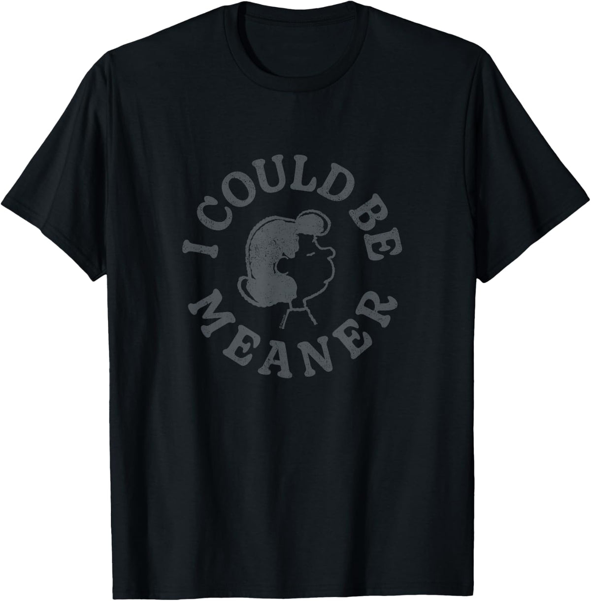 Lucy Peanuts I Could Be Meaner Attitude Design T-Shirt