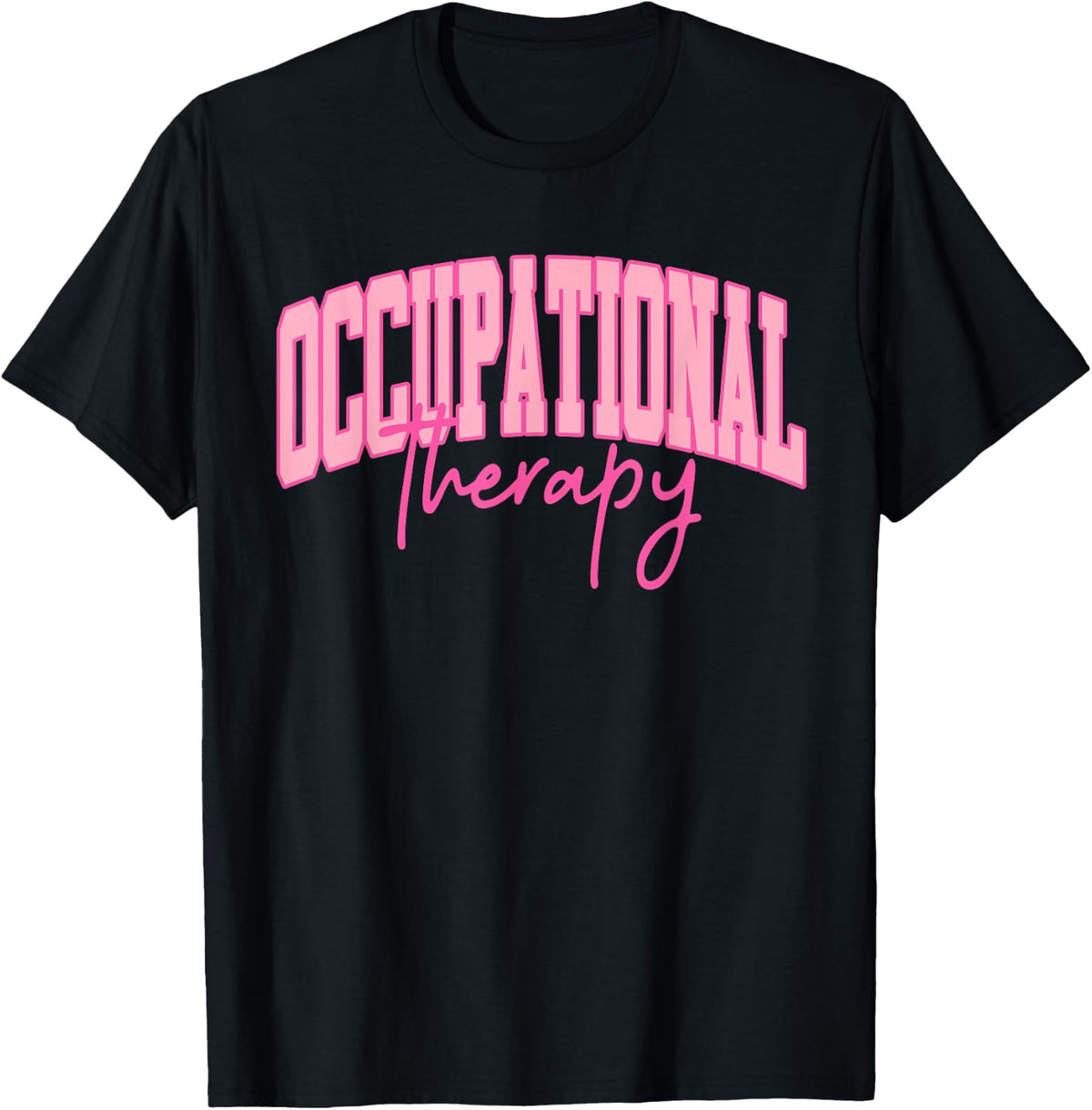 Occupational Therapy Pediatric Therapist OT Month Cute OTA T-Shirt