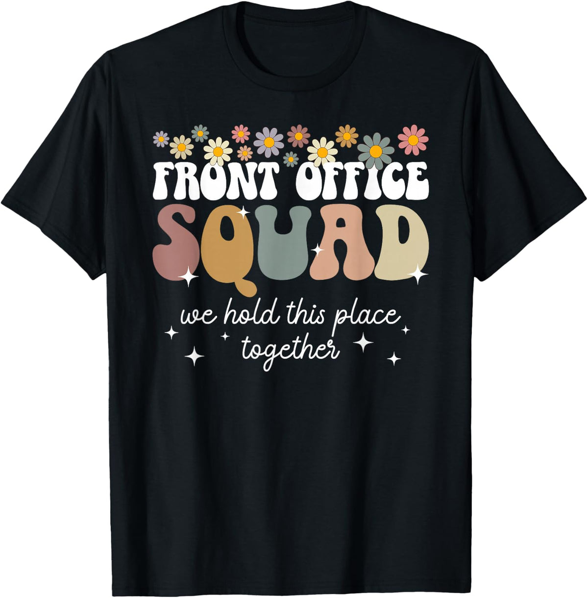 Groovy Front Office Squad Front Office Team Office Crew T-Shirt