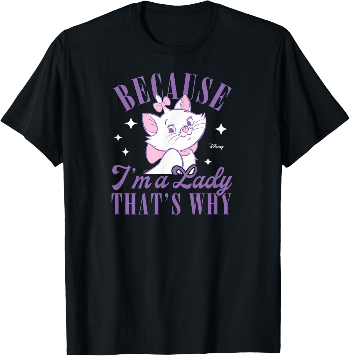 The Aristocats - Marie Because I'm A Lady That's Why T-Shirt