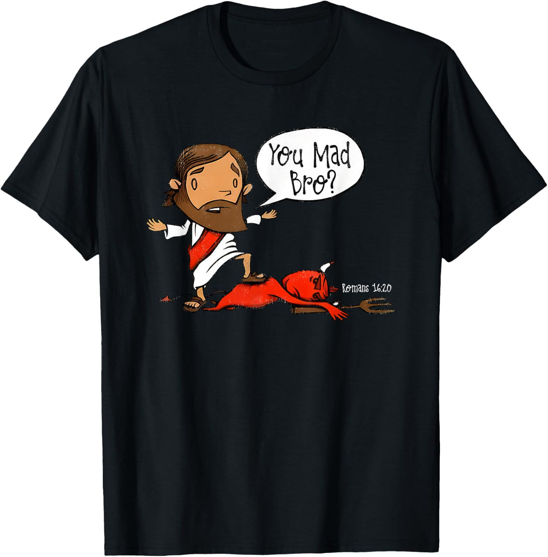 You mad bro Jesus T-Shirt
