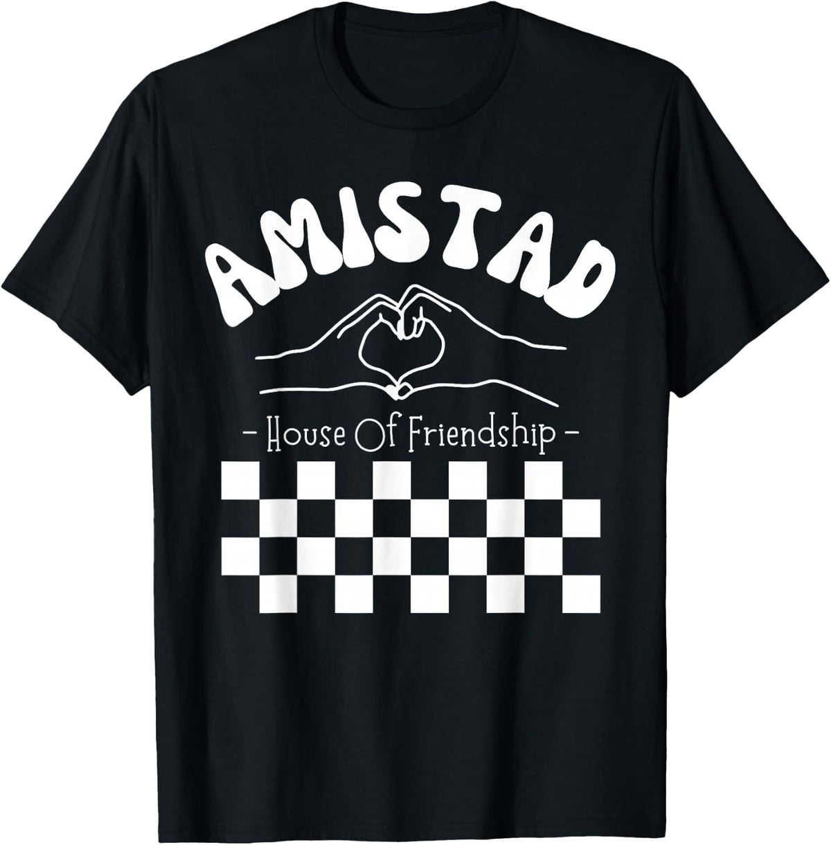 AMISTAD, House Of Friendship,Teachers Students spirit T-Shirt