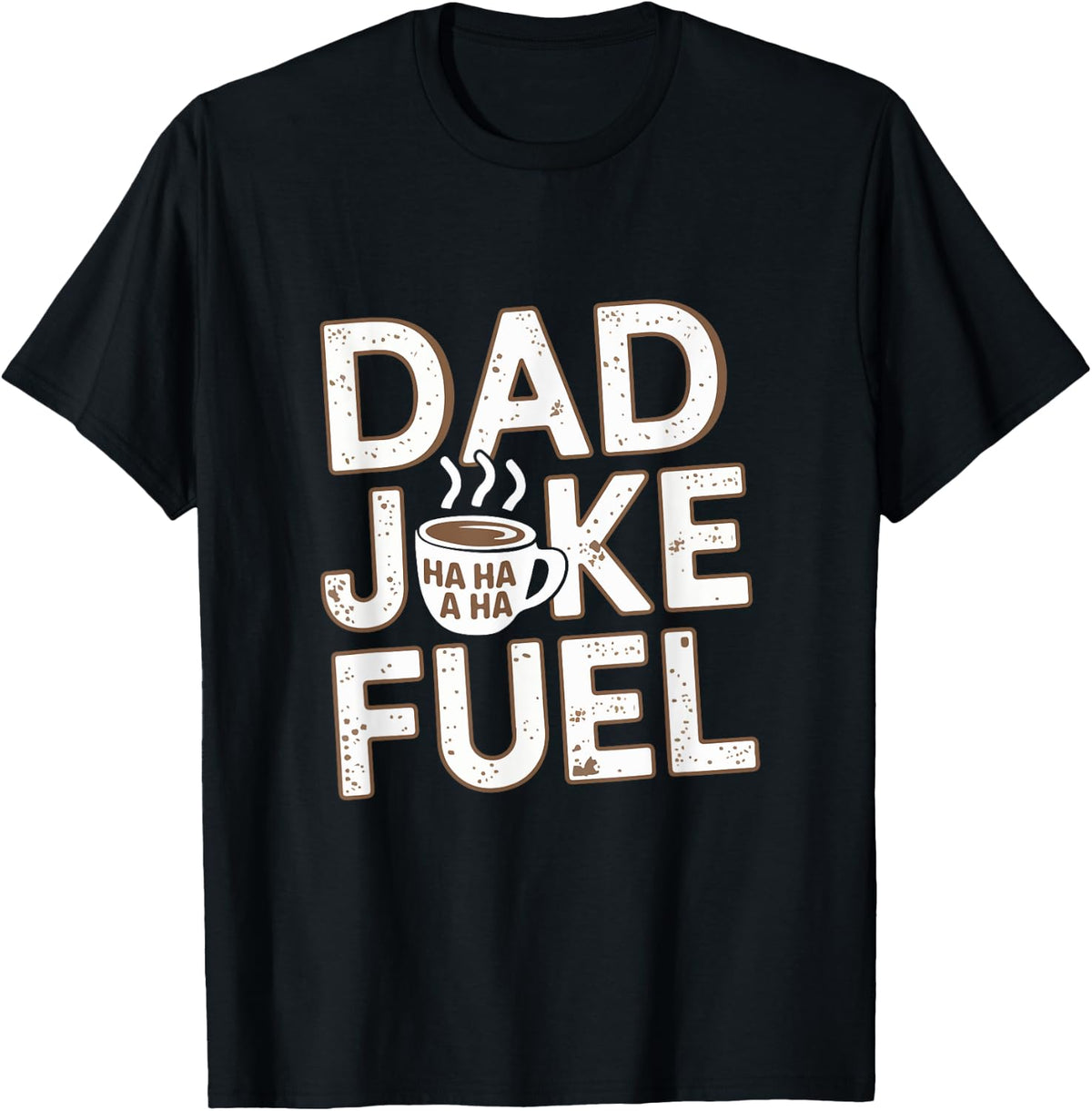 Coffee Dad Joke Fuel Funny Father's Day Vintage Men Humor T-Shirt