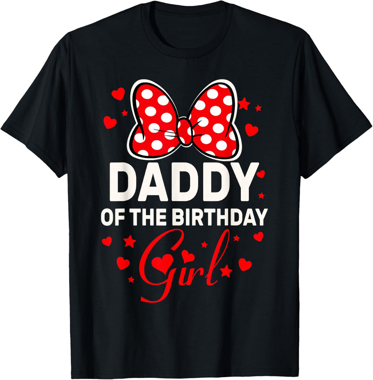 Daddy of The Birthday Girl Cute Pink Bow Family Matching T-Shirt