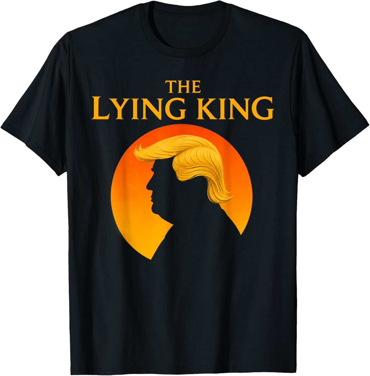 The Lying King Political Satire Vintage Sunset Graphic T-Shirt