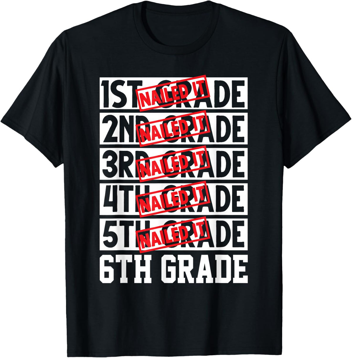 Goodbye 5th Grade Nailed it Graduation Hello 6th Grade T-Shirt