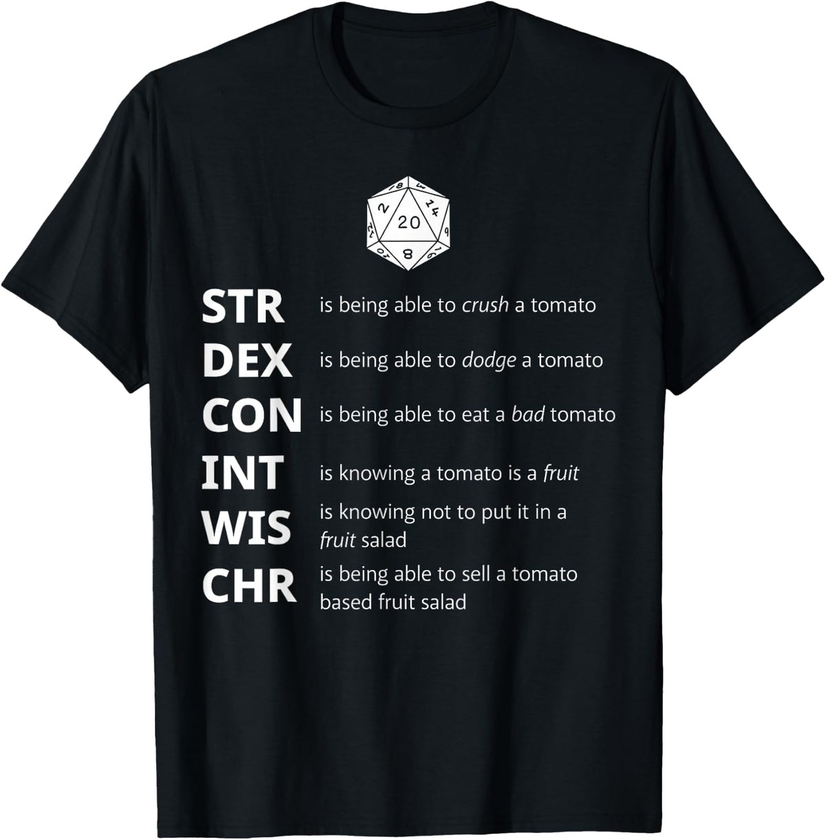 Funny RPG Tomatoes Stats Meme – Tabletop Dice Gamer T-Shirt