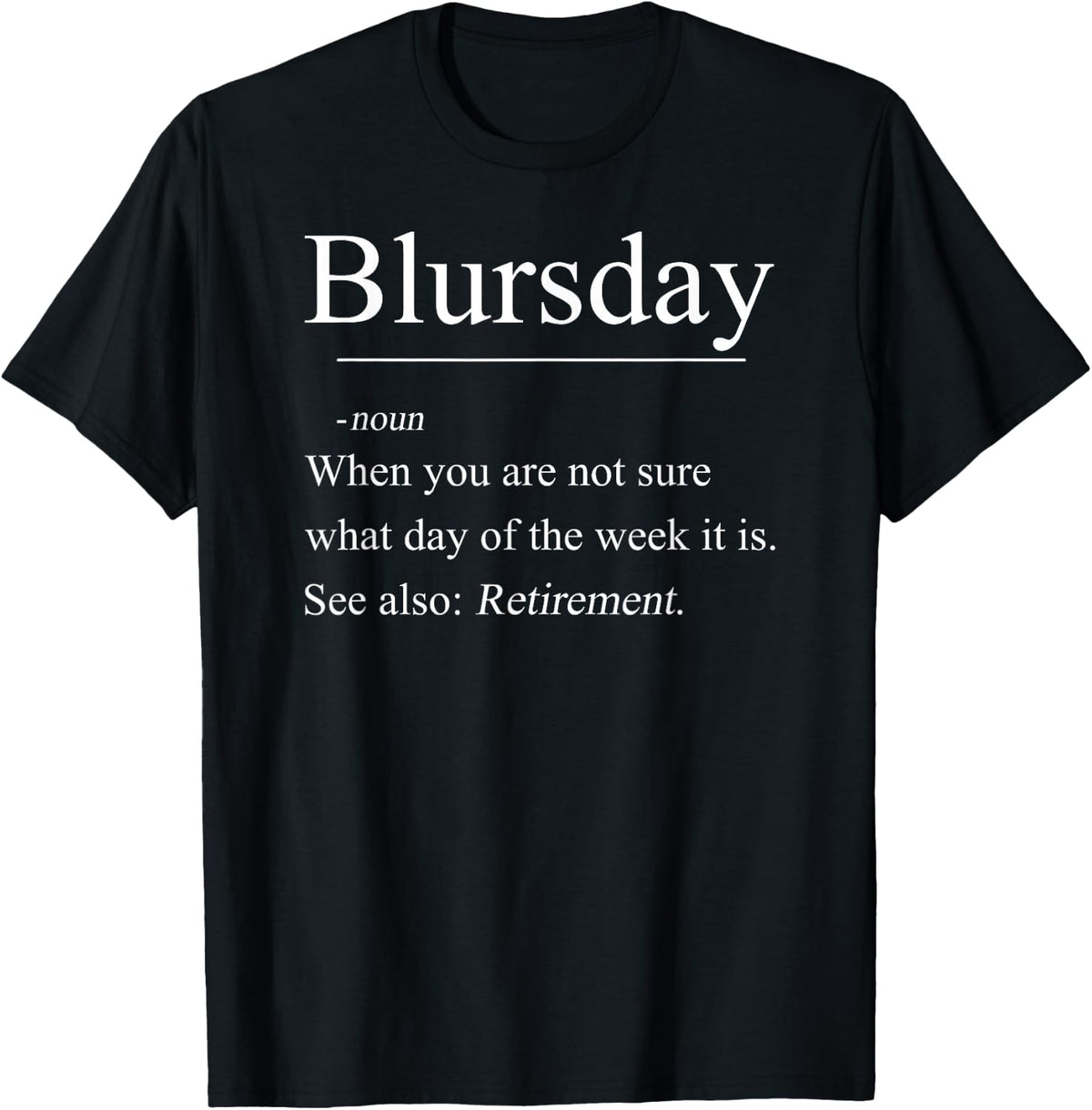 Funny Retirement Definition Office Farewell Retirement Boss T-Shirt
