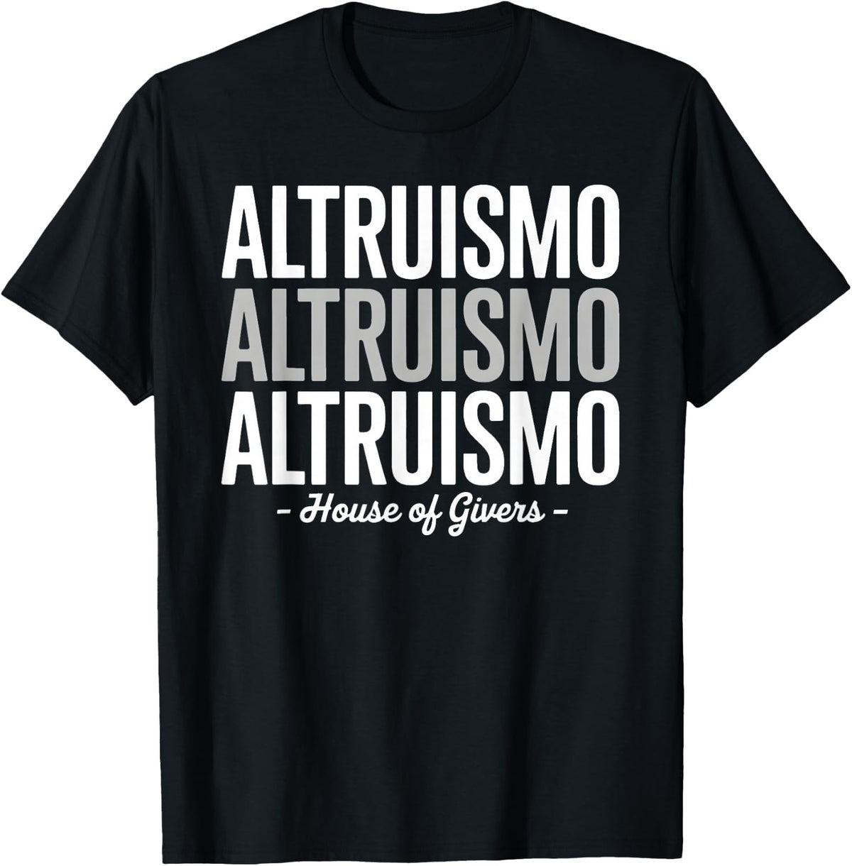 Altruismo House of Givers Shirt Altruismo House School T-Shirt