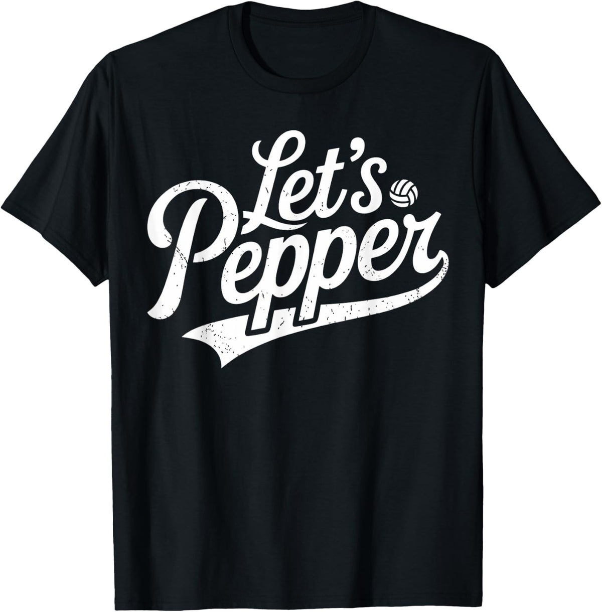 Volleyball Sport Let's Pepper Men Women Kids T-Shirt