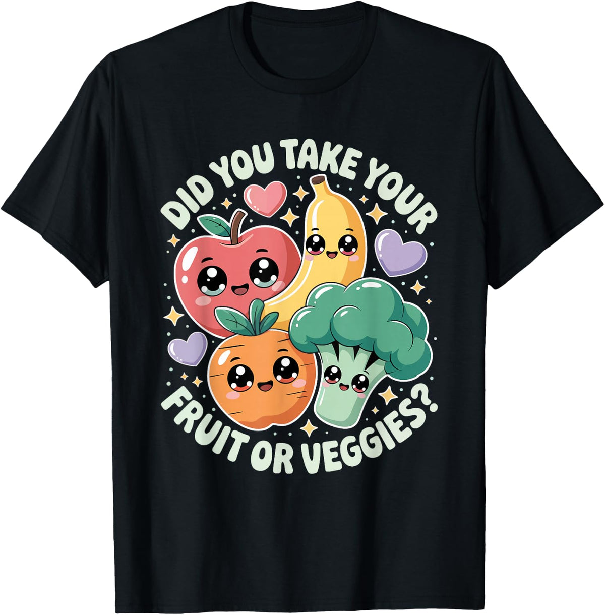 Fruit Lover Watermelon Apple Kawaii Did You Take Your Fruit T-Shirt