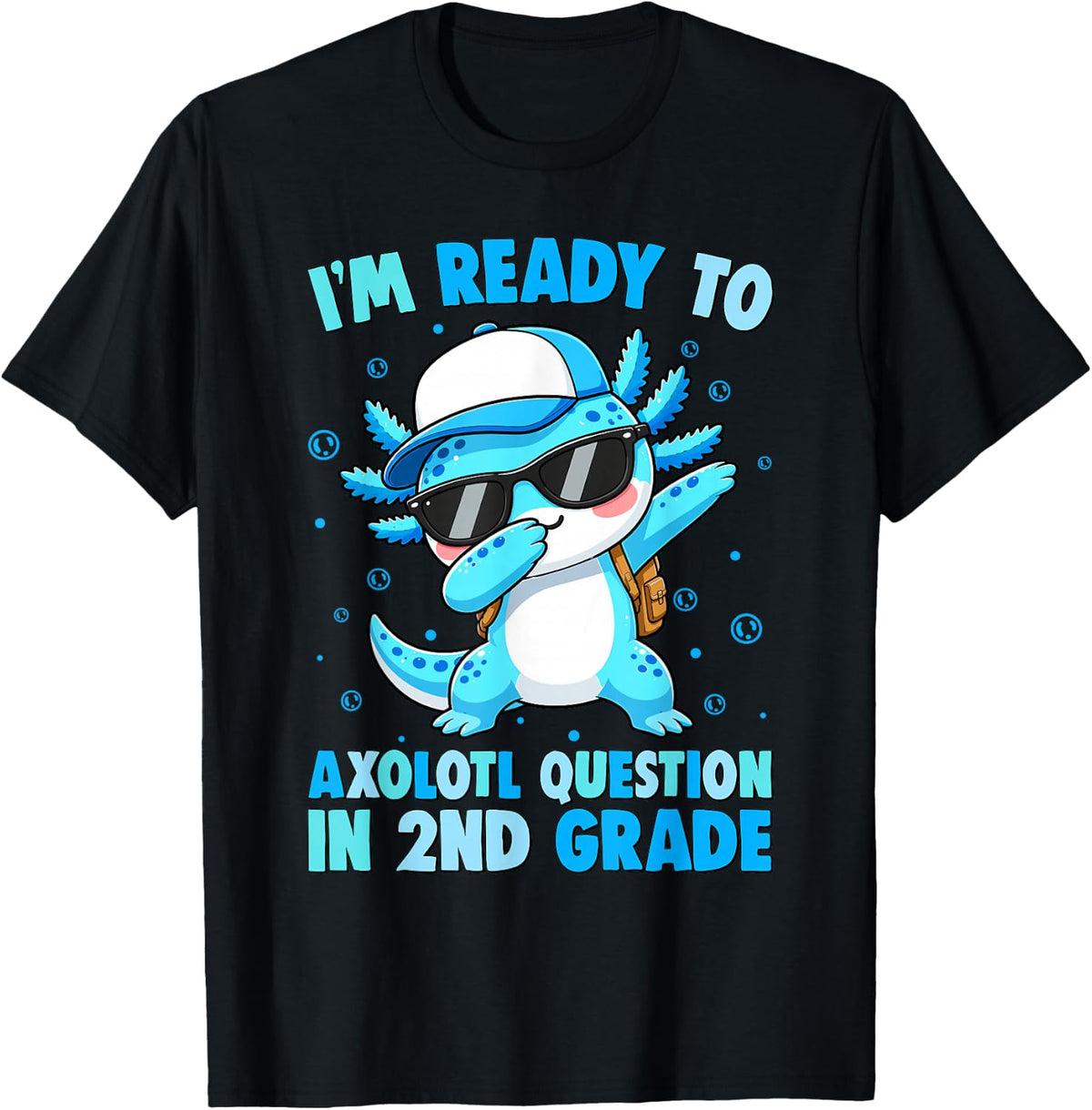 Ready to 2nd Grade Axolotl Question First Day of School Boy T-Shirt
