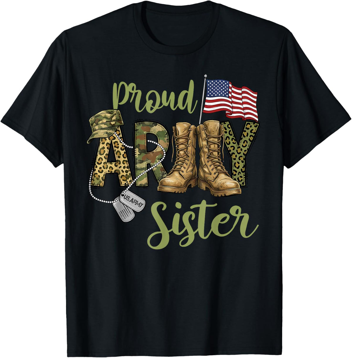 Proud Army Sister Military Sister Veterans Day Memorial Day T-Shirt