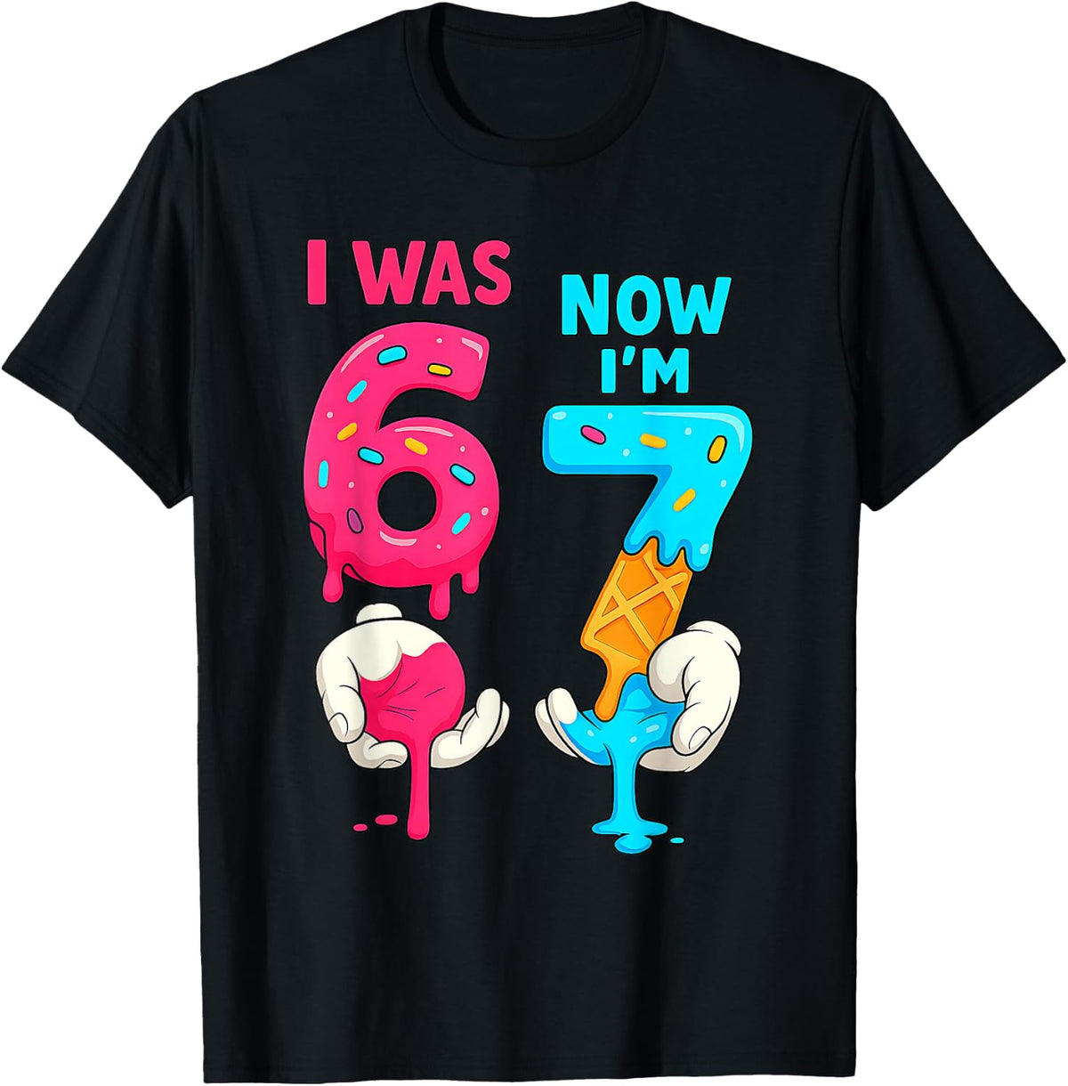 I was 6 Now I'm 7 Year Old Birthday Boys Girls Kids Bday T-Shirt