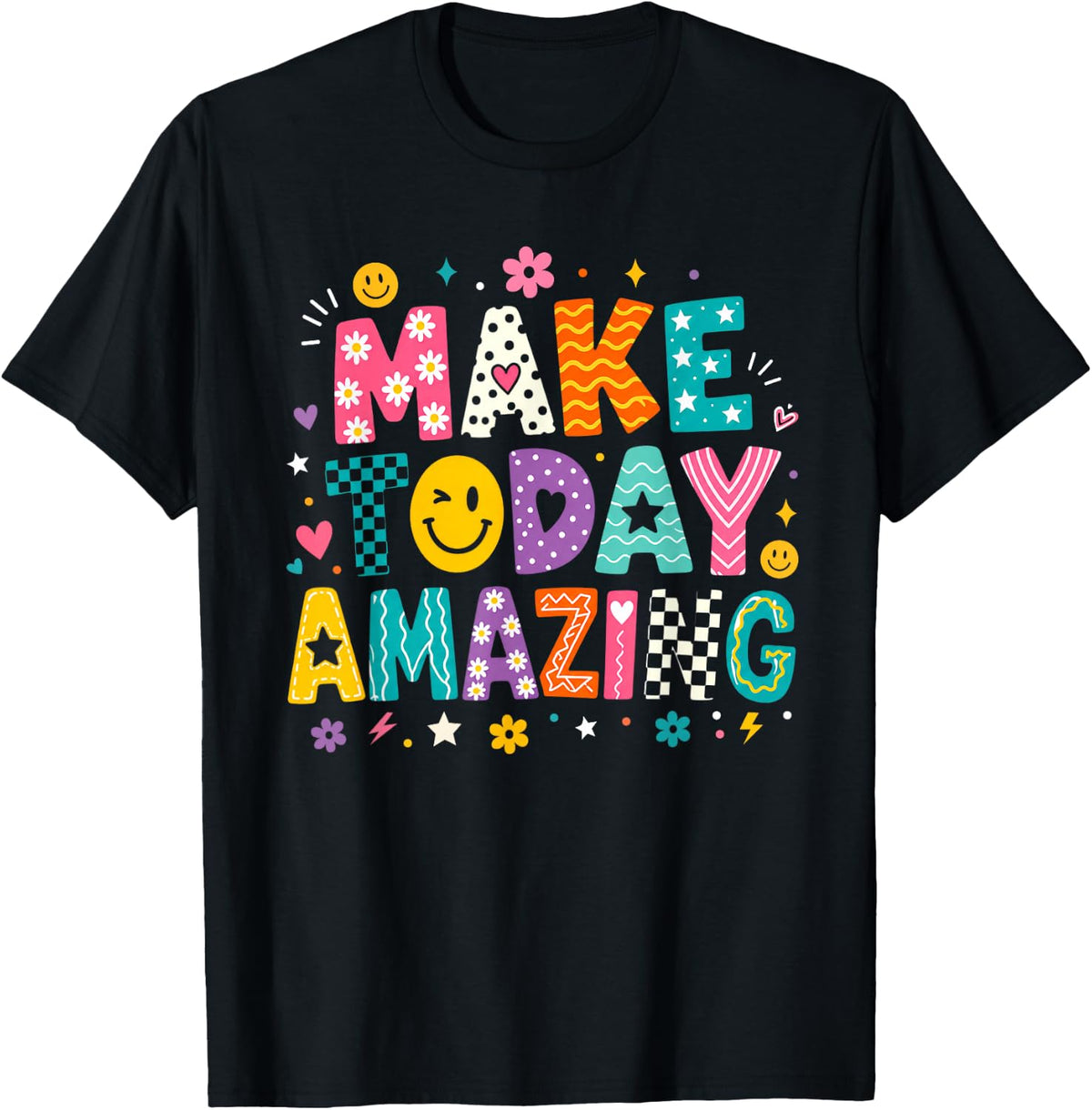 Make Today Amazing Growth Mindset Motivational Saying T-Shirt