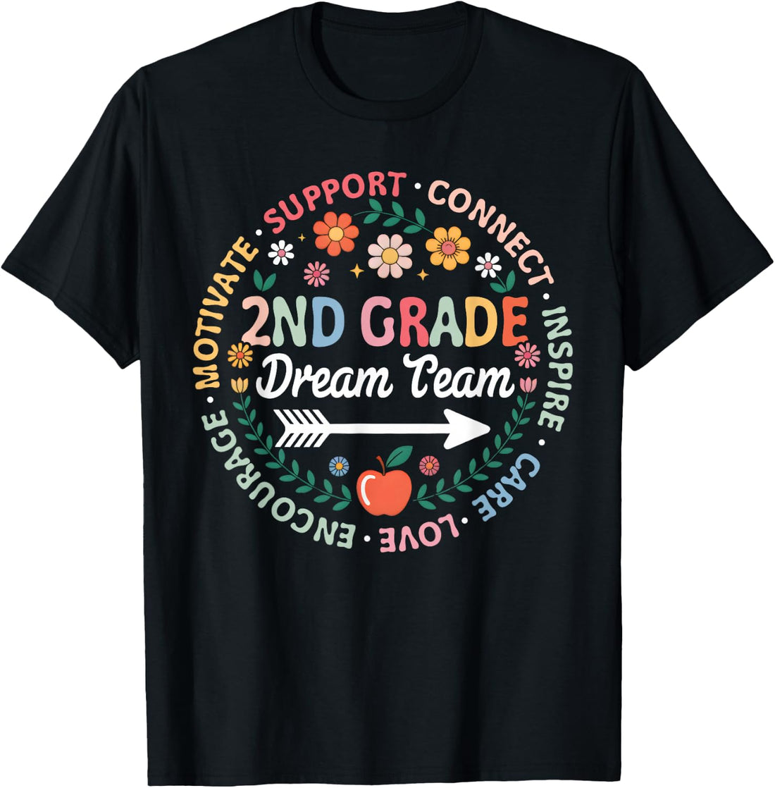 2nd Grade Dream Team Back To School Teacher Care Love Floral T-Shirt