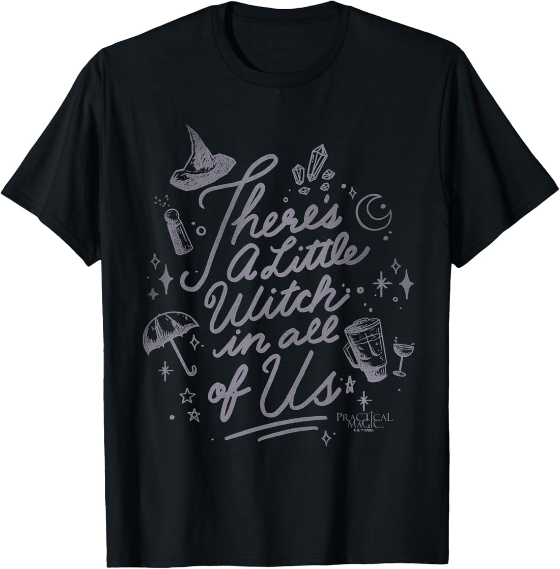 A Little Witch in All of Us T-Shirt