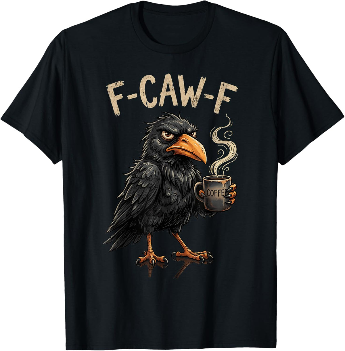 F Caw F Black Crow Bird Lover Fcawf Fawk Funny Raven T-Shirt