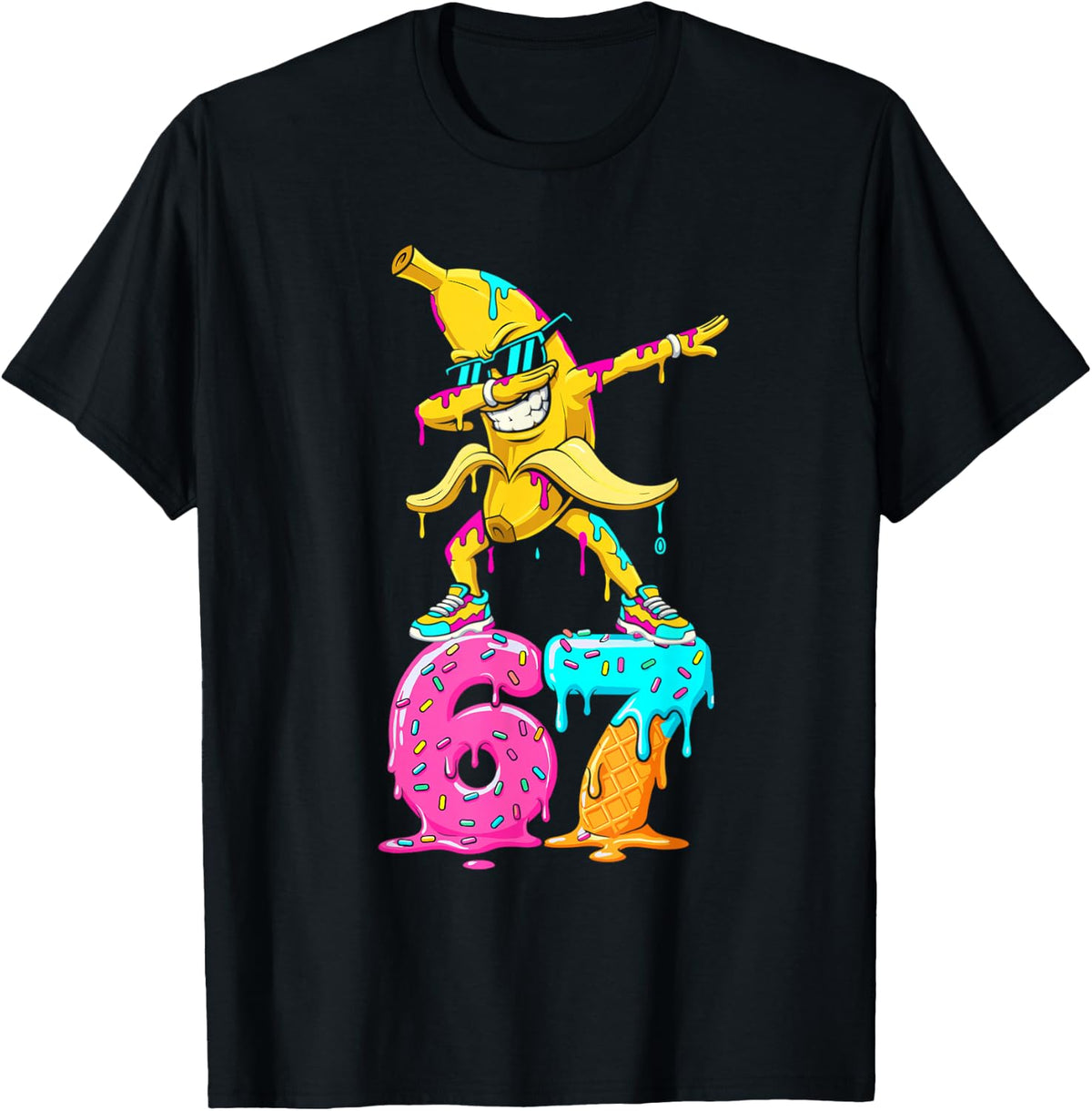 Dabbing Banana 67 Ice Cream Drip Funny Six Seven Meme T-Shirt