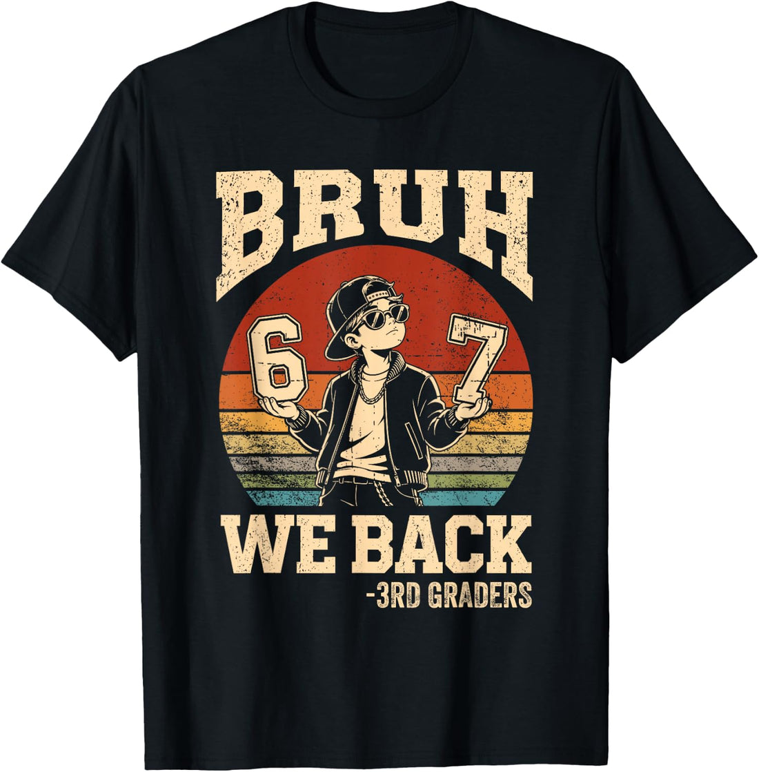 Back to School Bruh We Back 3rd Grade 6 7 First Day School T-Shirt