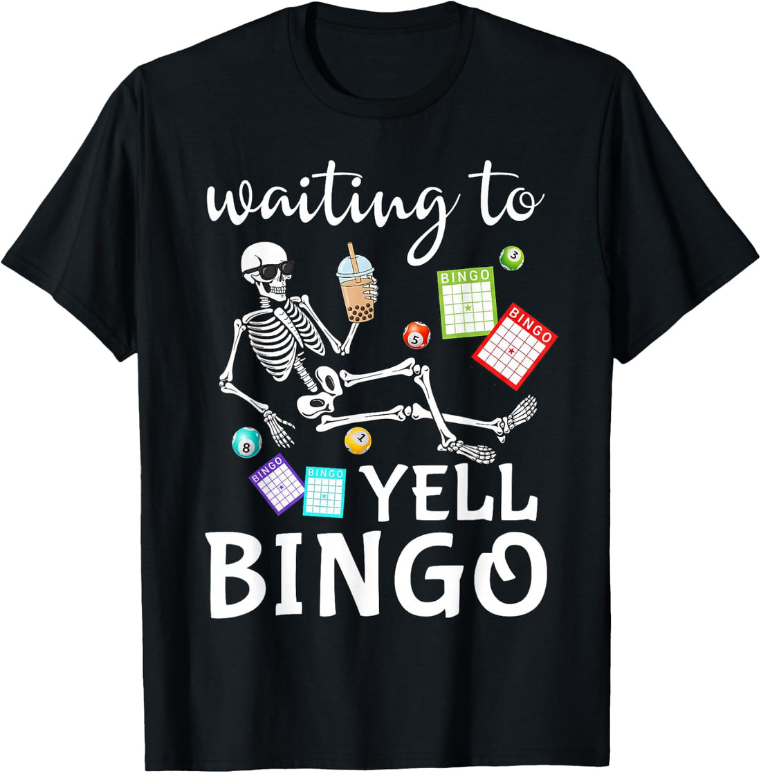 Waiting to Yell Bingo Lover Bingo Player Bingo Enthusiasts T-Shirt